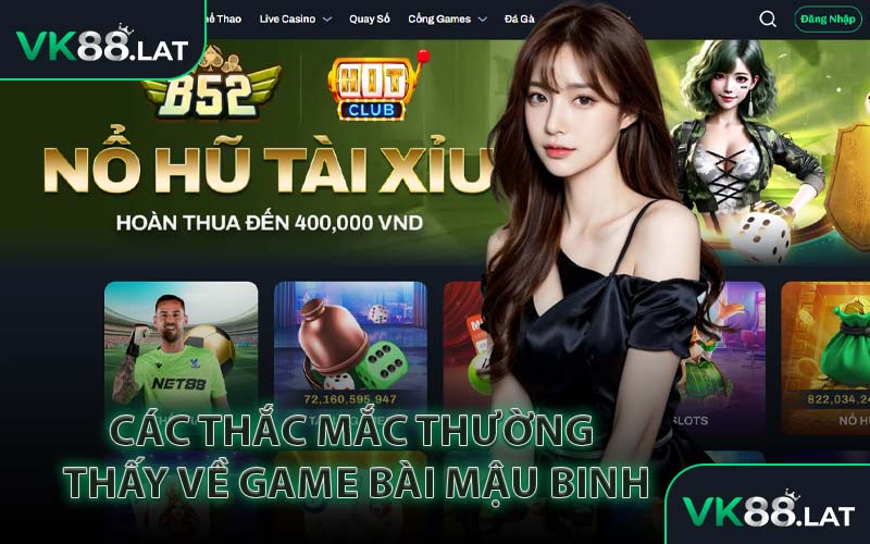Các Thắc Mắc Thường Thấy Về Game Bài Mậu Binh