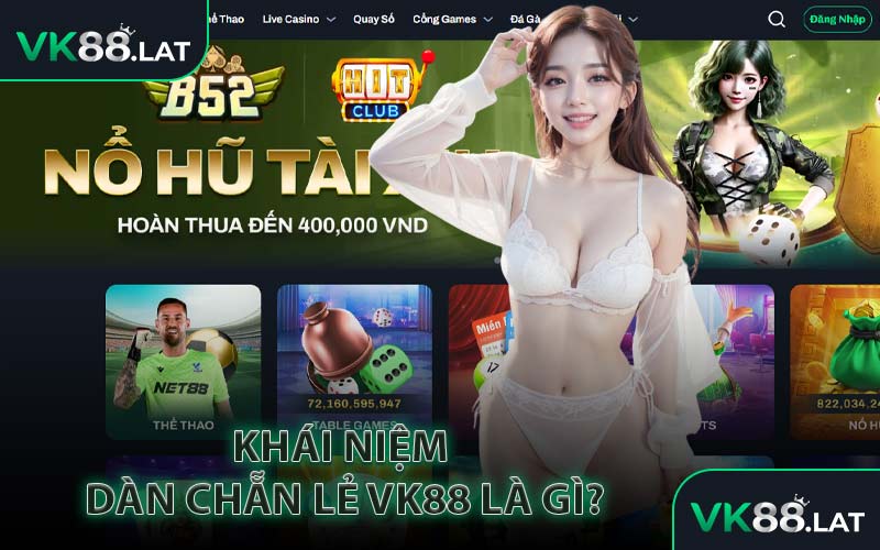 Khái Niệm Dàn Chẵn Lẻ VK88 Là Gì?