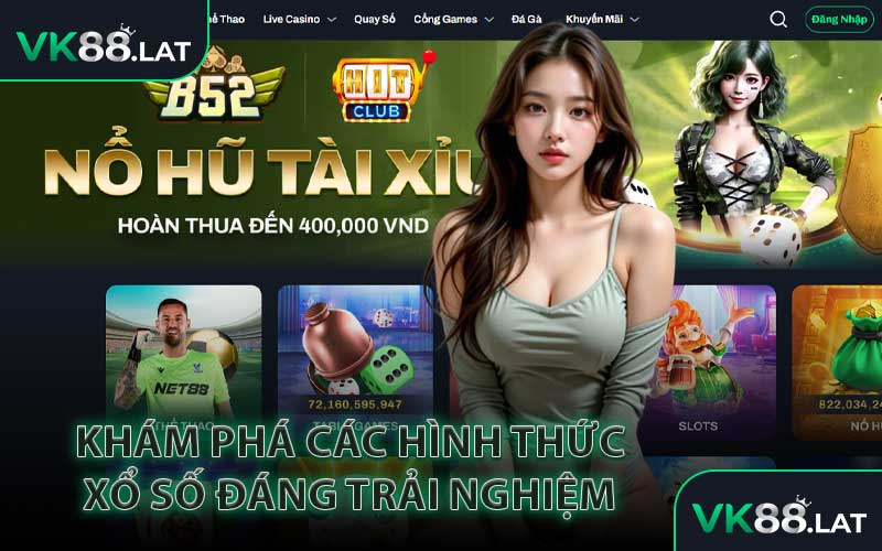 Khám Phá Các Hình Thức Xổ Số Đáng Trải Nghiệm 