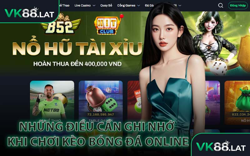 Những Điều Cần Ghi Nhớ Khi Chơi Kèo Bóng Đá Online